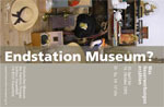 Endstation Museum 